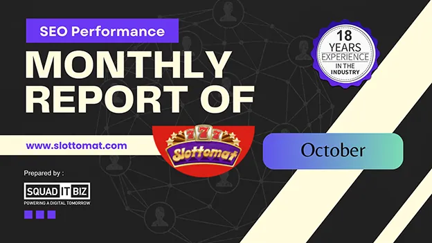 Monthly Report of Slottomat